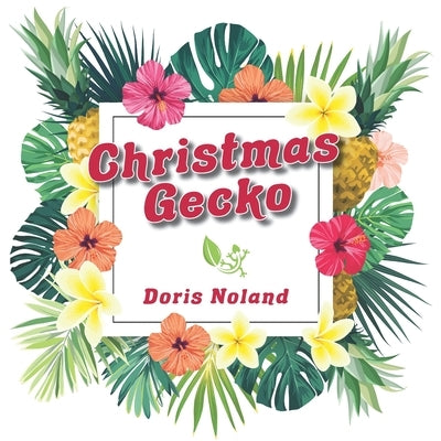 Christmas Gecko by Noland, Doris