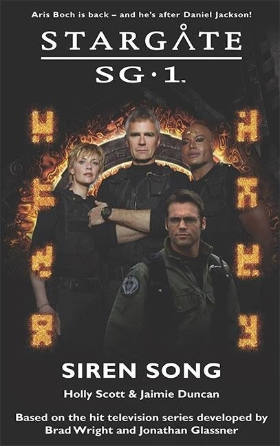 STARGATE SG-1 Siren Song by Scott, Holly