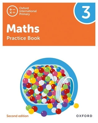 Oxford International Primary Maths Second Edition Practice Book 3 by Cotton, Tony