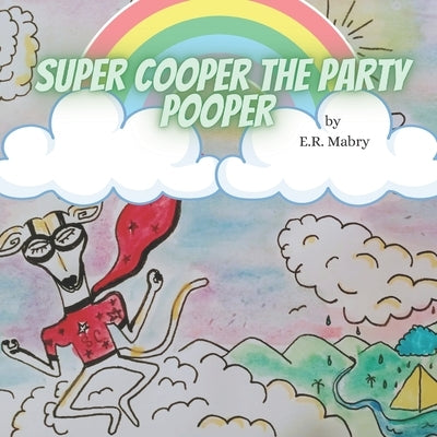 Super Cooper the party pooper by Mabry, Elizabeth Rose