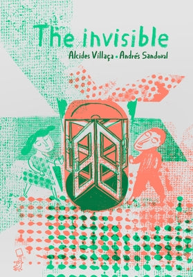 The Invisible by Villaça, Alcides