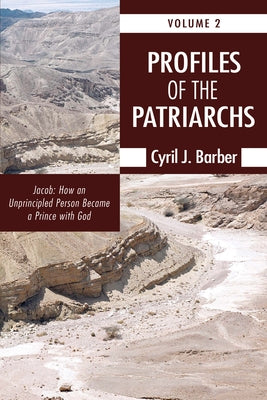 Profiles of the Patriarchs, Volume 2 by Barber, Cyril J.