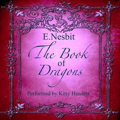 The Book of Dragons by