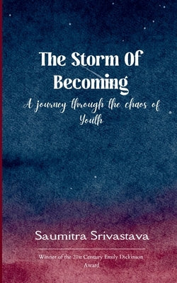 The Storm of Becoming by Srivastava, Saumitra