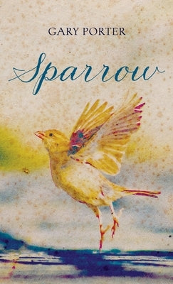Sparrow by Porter, Gary