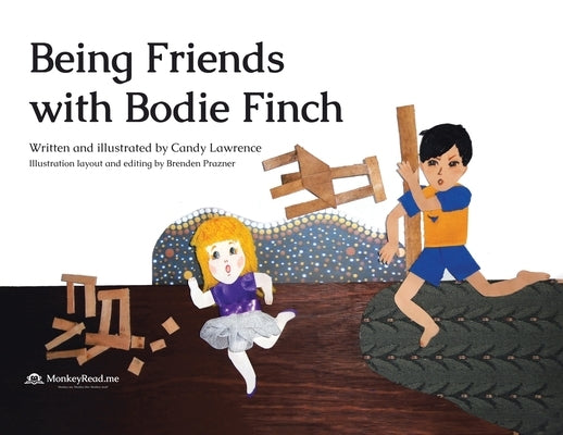 Being Friends with Bodie Finch by Lawrence, Candy