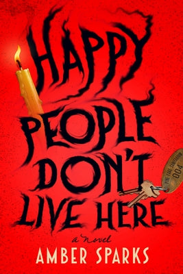 Happy People Don't Live Here by Sparks, Amber