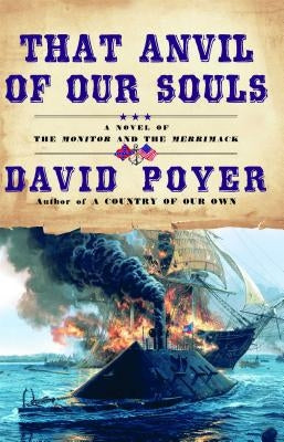 That Anvil of Our Souls by Poyer