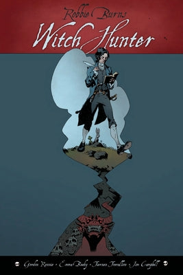 Robbie Burns: Witch Hunter by Rennie, Gordon