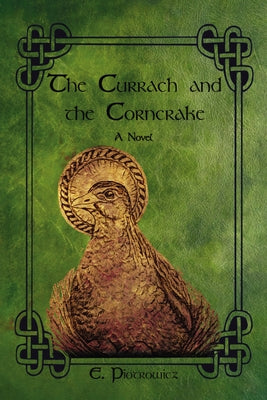 The Currach and the Corncrake by Piotrowicz, E.