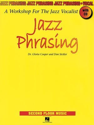 Jazz Phrasing: A Workshop for the Jazz Vocalist by Cooper, Gloria