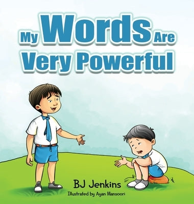 My Words Are Very Powerful by Jenkins, Bj