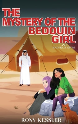 The Mystery of the Bedouin Girl by Kessler, Rony