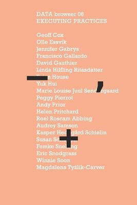 Executing Practices by Pritchard, Helen