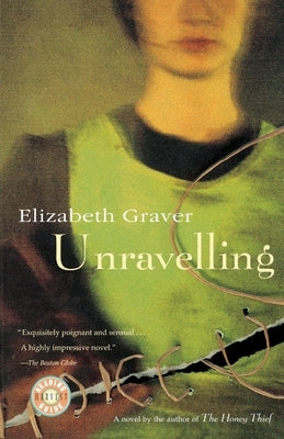 Unravelling by Graver, Elizabeth