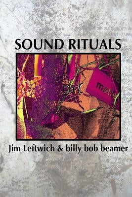 Sound Rituals by Beamer, Billy Bob