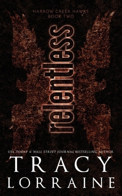 Relentless: Discreet Edition by Lorraine, Tracy