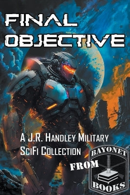FInal Objective by Handley, J. R.