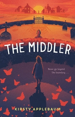 The Middler by Applebaum, Kirsty
