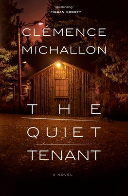The Quiet Tenant by Michallon, Clémence