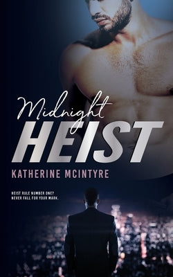 Midnight Heist by McIntyre, Katherine