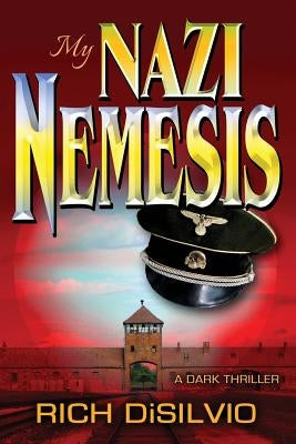 My Nazi Nemesis by Disilvio, Rich