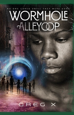 Wormhole Alleyoop by X, Greg
