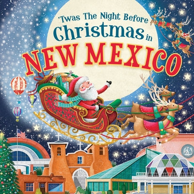 'Twas the Night Before Christmas in New Mexico by Parry, Jo