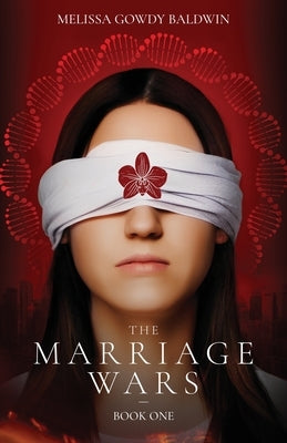 The Marriage Wars: Book One by Baldwin, Melissa Gowdy