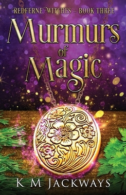 Murmurs of Magic by Jackways, K. M.