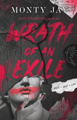 Wrath of an Exile by Jay, Monty