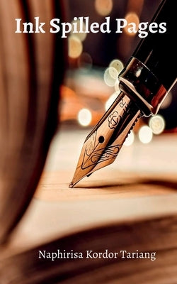 Ink spilled Pages: Hiraeth by Tariang, Naphirisa Kordor
