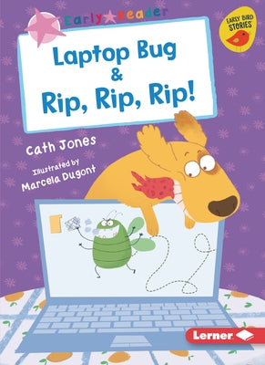 Laptop Bug & Rip, Rip, Rip! by Jones, Cath