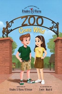 The Adventures of Rhodes and Alana: Zoo Goes Wild by Ritenour, Alana