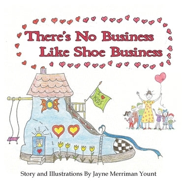 There's No Business Like Shoe Business by Yount, Jayne Merriman