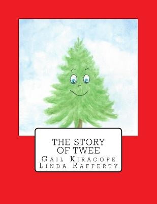 The Story of Twee by Rafferty, Linda