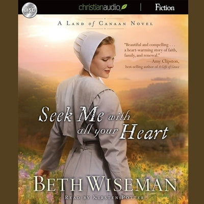 Seek Me with All Your Heart Lib/E by Wiseman, Beth