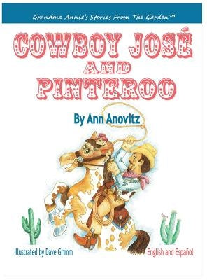 Cowboy Jose and Pinteroo by Anovitz, Ann