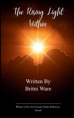 The Rising Light Within by Ware, Britni