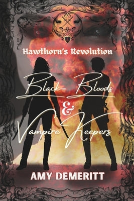 Black-Bloods and Vampire Keepers by Demeritt, Amy