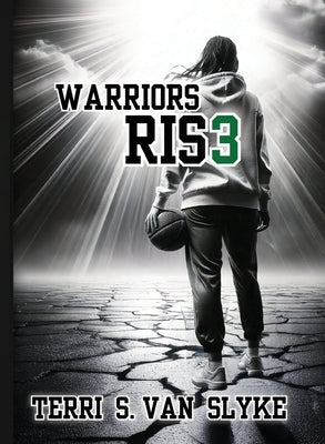 Warriors Ris3 by Van Slyke, Terri S.