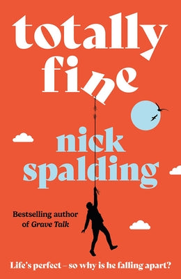 Totally Fine by Spalding, Nick