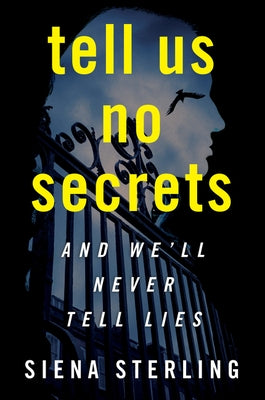 Tell Us No Secrets by Sterling, Siena