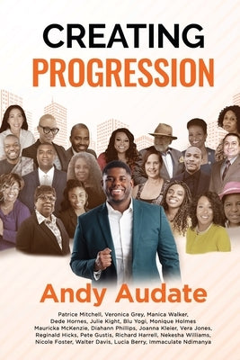 Creating Progression by Audate, Andy
