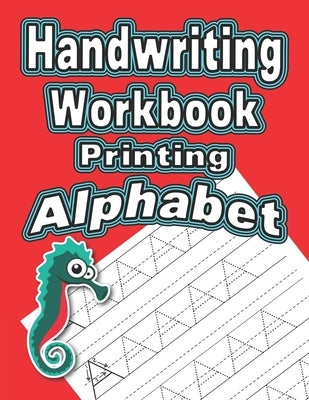 Handwriting Workbook: Printing - Alphabet by Publishing, Wonder Woman