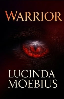 Warrior: Chronicles of the Soul Eaters by Moebius, Lucinda
