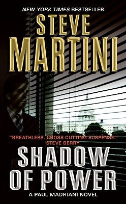 Shadow of Power by Martini, Steve