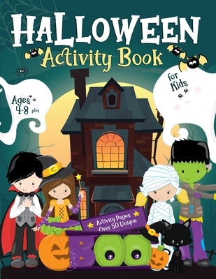 Halloween Activity Book for Kids Ages 4-8: Over 50 Activity & Coloring Pages, Spot The Differences, Dot to Dot, Puzzles, Mazes, and More. by Books, Mamameya