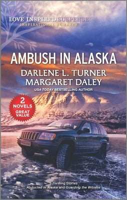 Ambush in Alaska by Turner, Darlene L.