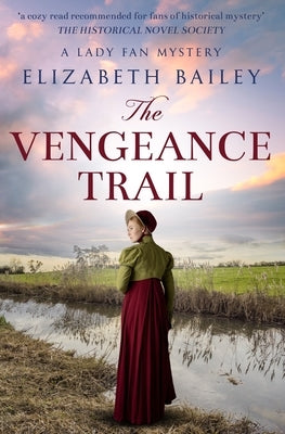 The Vengeance Trail by Bailey, Elizabeth